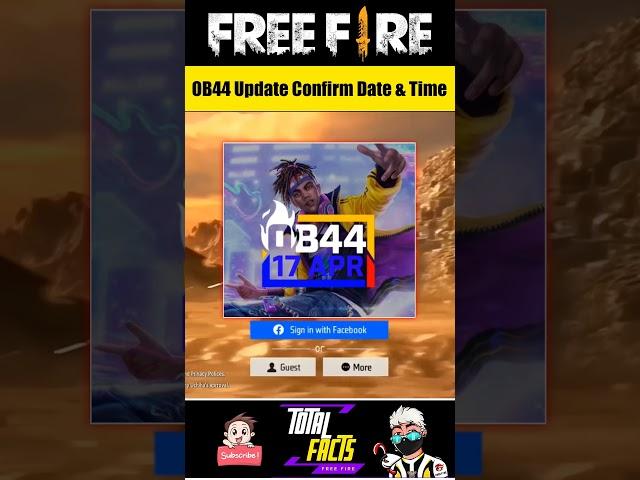 Free Fire OB44 New Update Confirm Date & Time ⏰ OB44 Update Kab Aayega  FF New Update OB 44