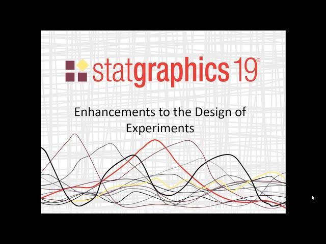 Enhancements to the Design of Experiments in Statgraphics 19