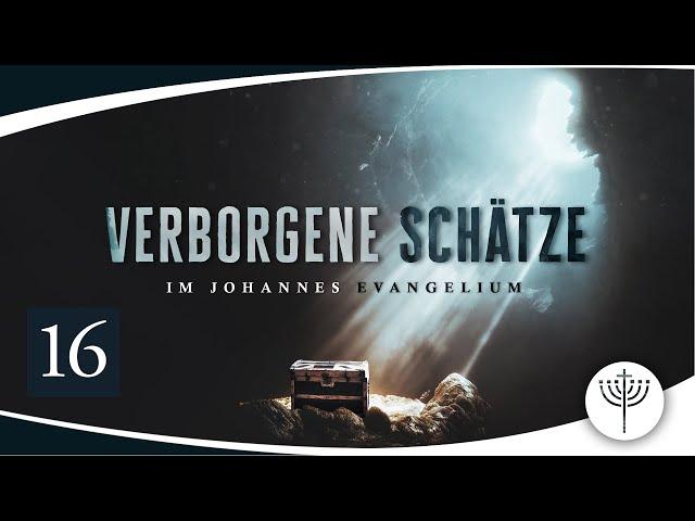 Verborgene Schätze im Johannesevangelium - Teil 16 |  Bibelwoche mit Dr. Roger Liebi