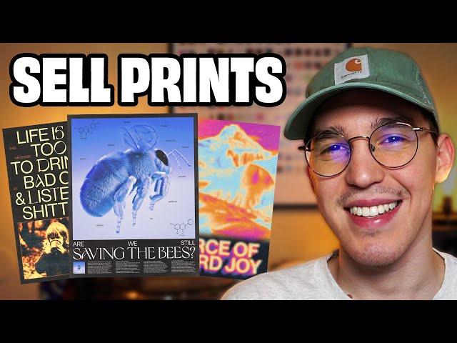 How To Make Money Selling Prints (Graphic Designer’s Guide)