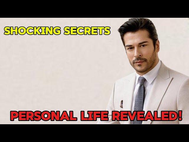 BURAK ÖZCIVIT: WHAT'S REALLY GOING ON IN HIS LIFE NOW? SHOCKING SECRETS REVEALED!