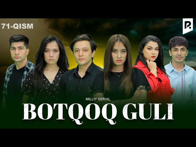 Botqoq guli 71-qism (milliy serial) | Боткок гули 71-кисм (миллий сериал)