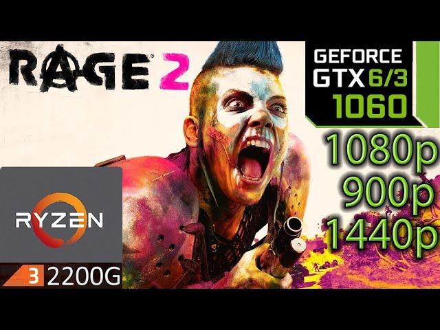 Rage 2 - GTX 1060 6gb / 3gb - 1080p - 900p - 1440p - R3 2200G - Gameplay Benchmark PC