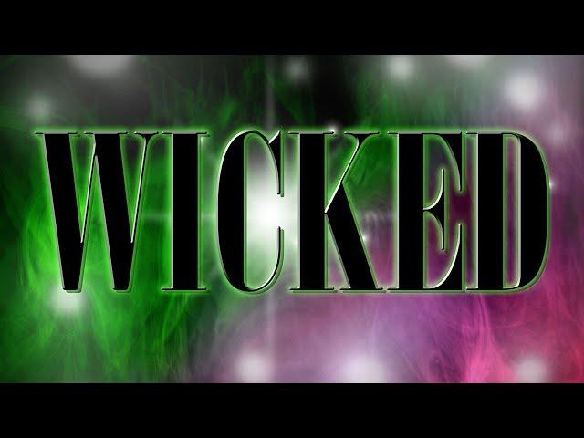 WICKED -  Popular By Stephen Schwartz