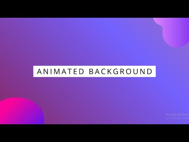 Animated Gradient Background with Pure CSS | HTML & CSS Tutorials