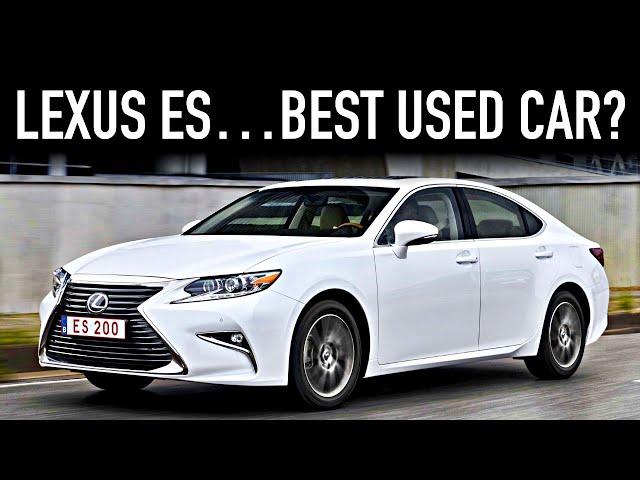 2013-2018 Lexus ES.. What You Didn’t Know