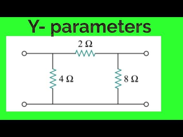 Y- parameters || admittance parameters of two port network