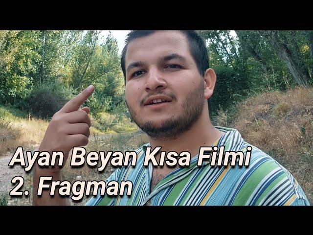 AYAN BEYAN KISA FİLMİ 2. FRAGMAN FULL HD