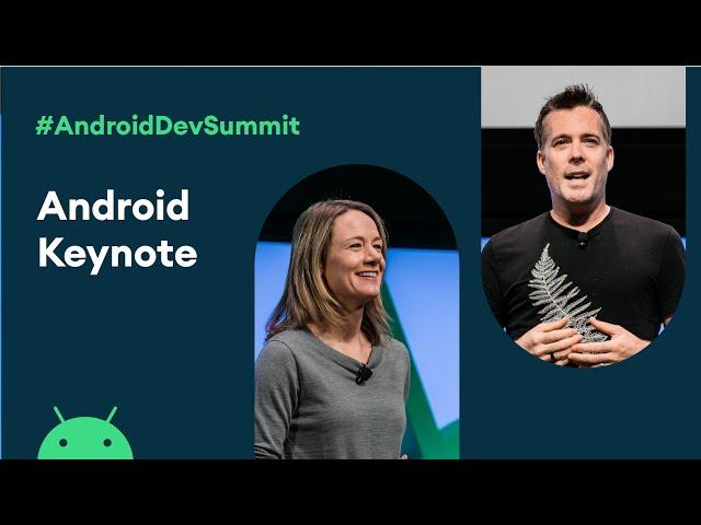 Keynote (Android Dev Summit '19)