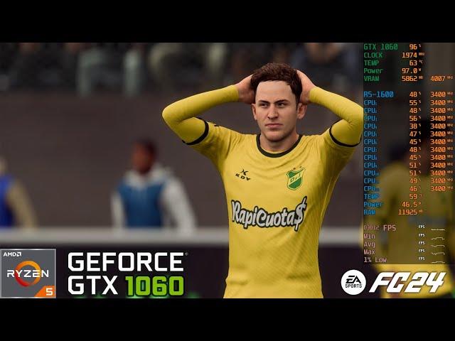 EA SPORTS FC 24 | GTX 1060 6GB | Ryzen 5 1600