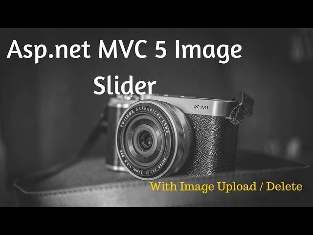 Jquery Image Slider in asp net MVC 5 with Uploading / removing Features