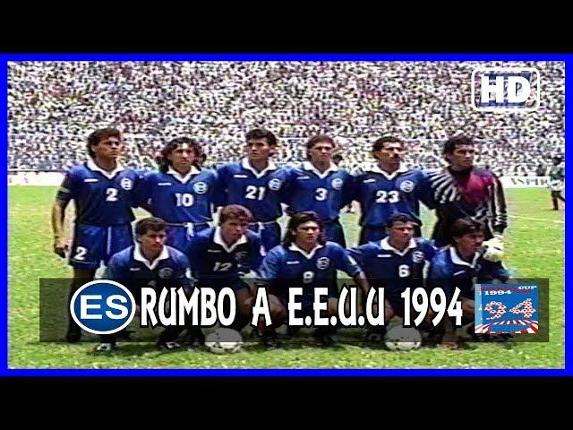 El Salvador - Eliminatorias Rumbo al Mundial [EE.UU/USA1994]
