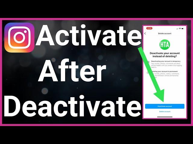 How To Reactivate Instagram Account After Temporarily Deactivated