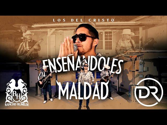 Los Del Cristo - Enseñandoles Maldad [Official Video]