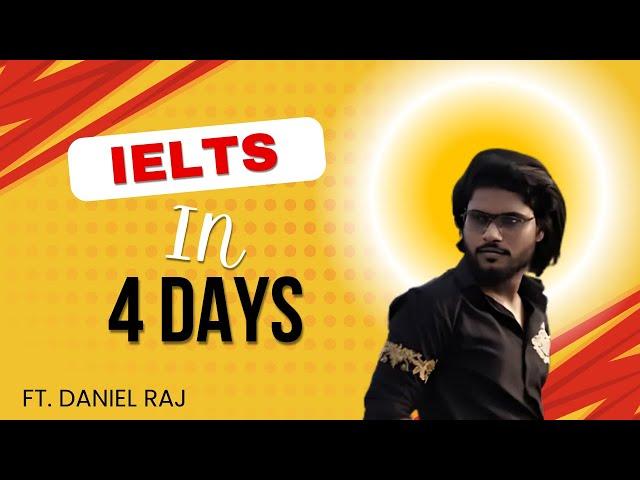 4 ദിവസം കൊണ്ട് Daniel എങ്ങനെ IELTS പഠിച്ചു? | How did Daniel learn everything about IELTS in 4 days?