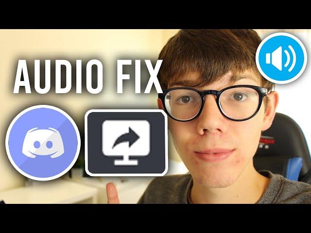 How To Fix Discord Screen Share Audio Not Working (Quick & Easy) | Share Screen Audio Discord Fix