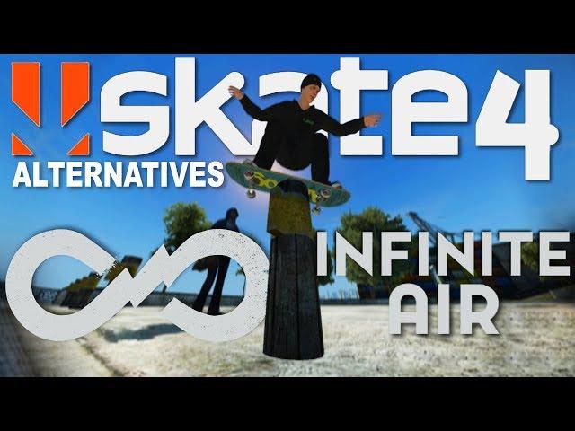 SKATE 4 ALTERNATIVES - INFINITE AIR