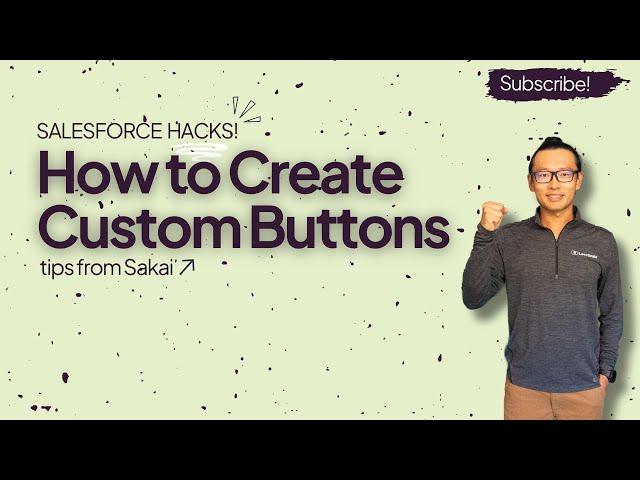 How to Create Custom Buttons in Salesforce