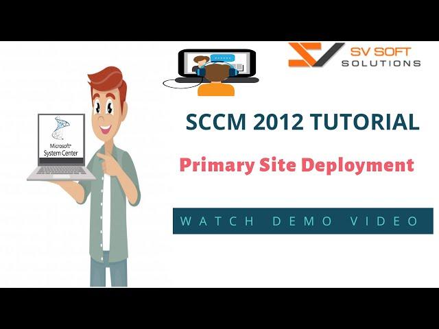 MICROSOFT SCCM  Tutorial | System Center 2012 Primary Site Deployment