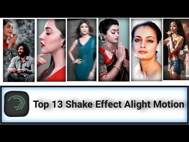 Top-13 Shake Effect For Alight Motion XML File