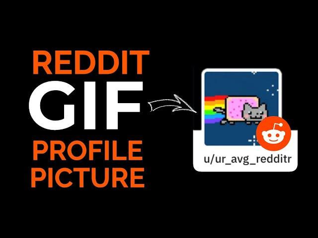 How to Use a GIF or Video as your Reddit Profile Picture (Template Provided)