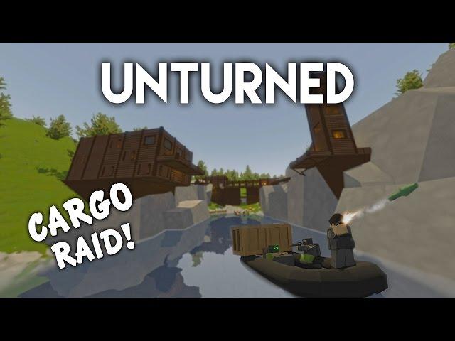 Unturned | Cargo Raid! (Roleplay Survival)
