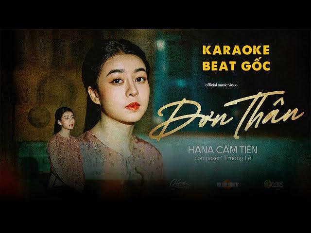 KARAOKE BEAT CHUẨN || ĐƠN THÂN - HANA CẨM TIÊN