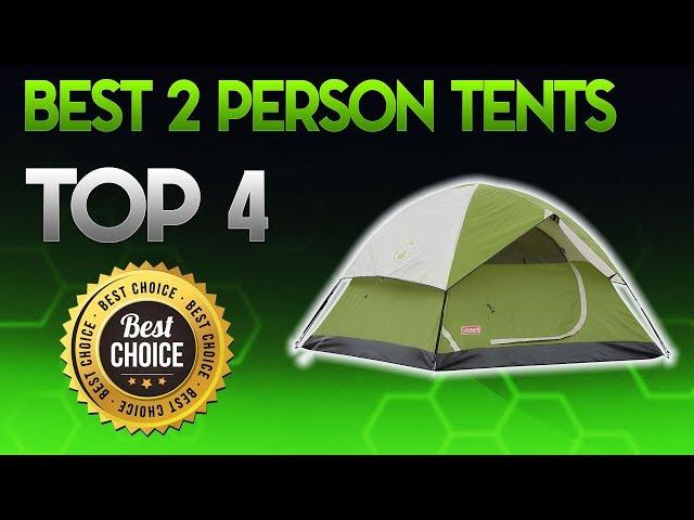 Best 2 Person Tents 2019 - 2 Person Tent Review