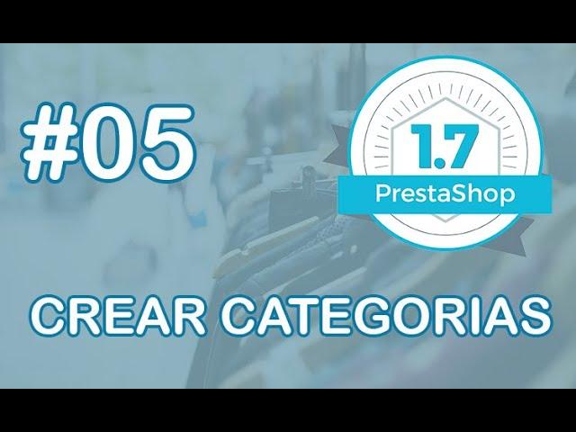 Crear categorias en prestashop 1.7 y asignarlas al menú principal