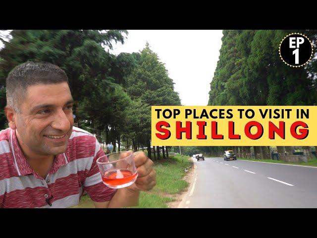 EP 1 Shillong, Meghalaya,  | Waterfall, Museum, Police Bazar & more