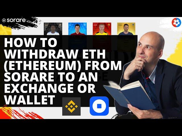 How to WITHDRAW ETH Ethereum from SORARE to an EXCHANGE or WALLET  - Easy and simple step by step