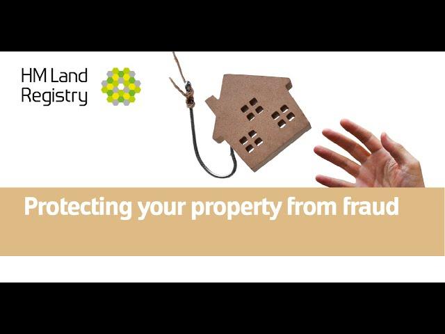 Protecting your property from fraud