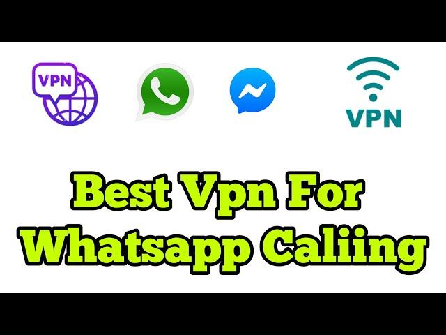 Best vpn for whastapp calling in uae  | Best vpn for social media calling