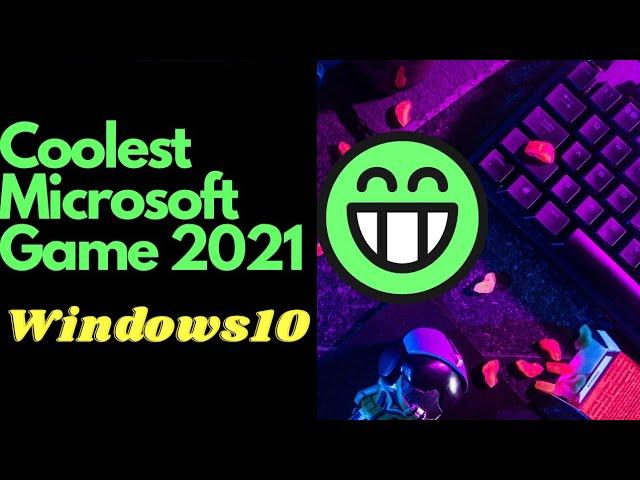 Best games on Microsoft store in 2021-Windows 10