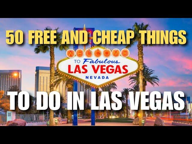 Cheap & Free Things To Do in Las Vegas