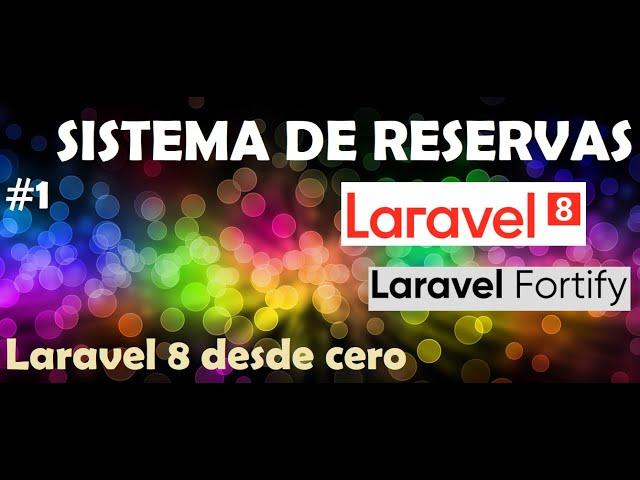 01. Laravel 8 desde cero | Laravel UI y Laravel Fortify