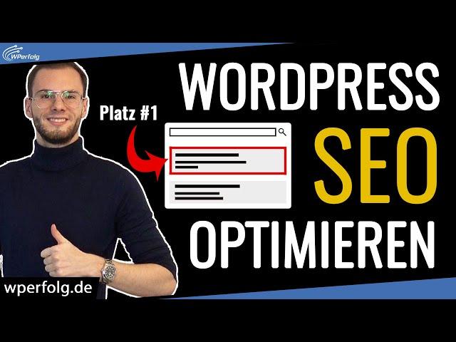 WordPress SEO optimieren (2024): Wichtige Grundlagen, Top Plugins & Einstellungen | Sofort-Guide