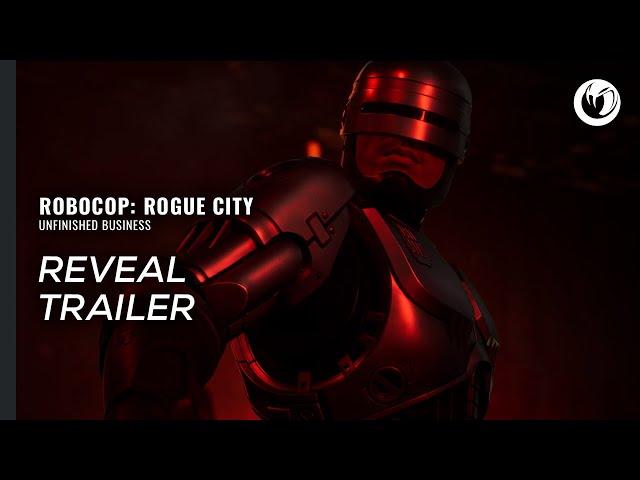 RoboCop: Rogue City - Unfinished Business | Reveal Trailer