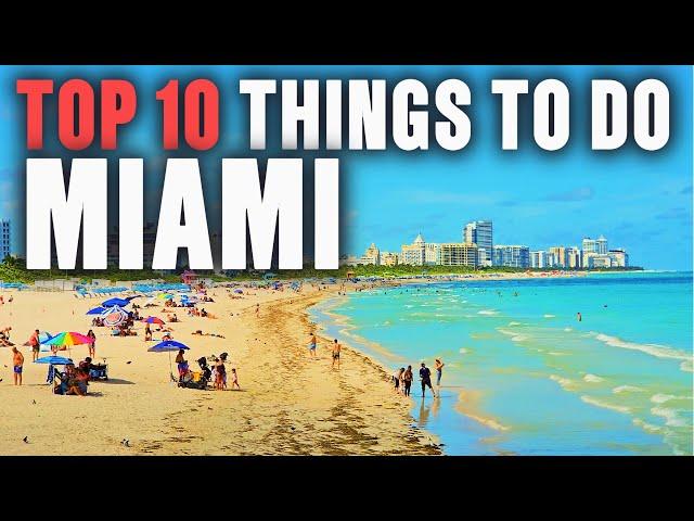 TOP 10 Things to do in MIAMI | Florida Travel Guide 4K