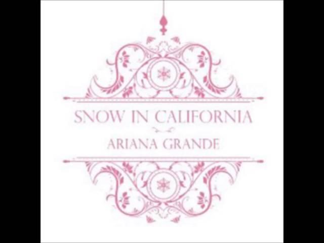 Ariana Grande - Snow In California