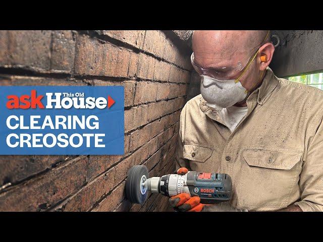 How to Clean Creosote from a Fireplace | Ask This Old House