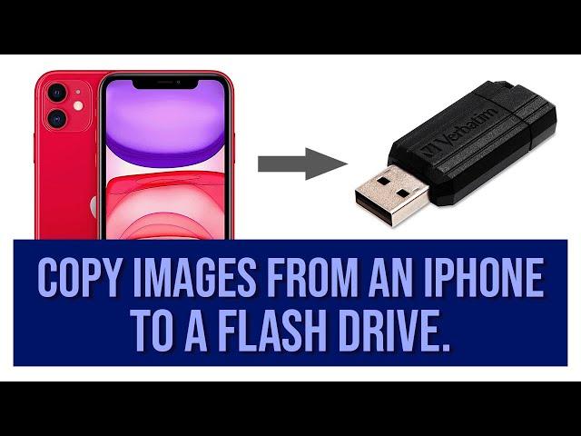 How to transfer photos from an iPhone to a Flash Drive - NEW