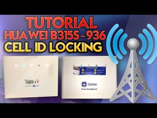 Tutorial: Cell ID Locking on Huawei B315s-936