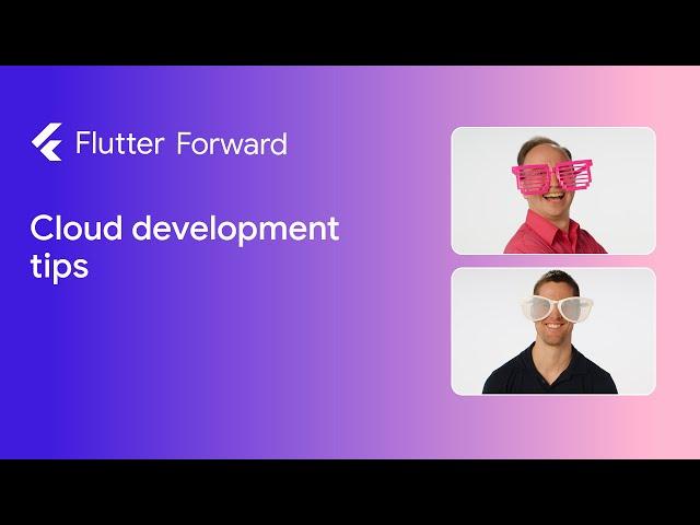 Top cloud development tips for Flutter developers