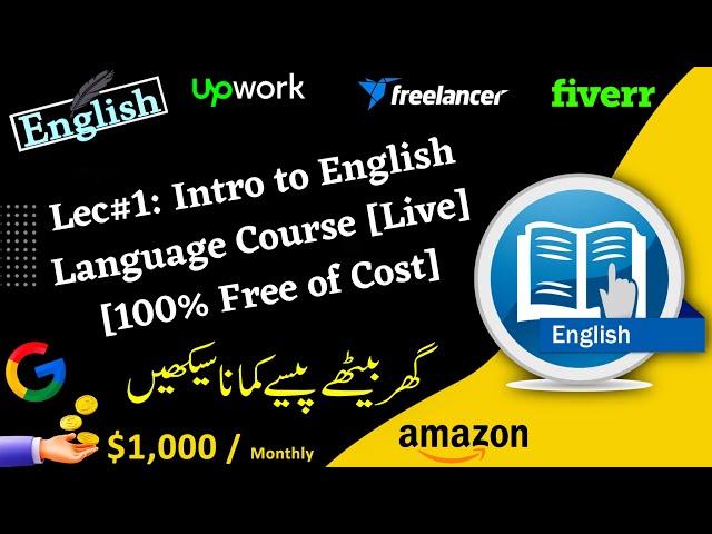 Eng#1: Free English Language Course - Learn Content Writing from Basics to Advance by Engr Abbas