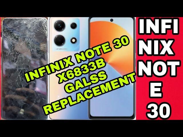 INFINIX NOT 30|X6833B TOUCH GALSS REPLACEMENT