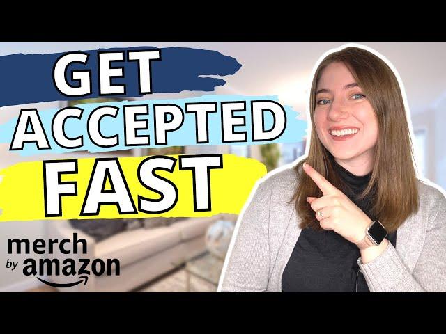 HOW TO GET ACCEPTED TO MERCH BY AMAZON FAST: 2023 Amazon Merch Application Guide for Print on Demand