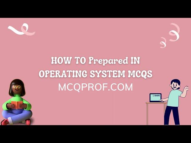 What is an Operating System? | Computer Basics | Learn (OS) MCQ | Multiple Choice Questions Mcqprof