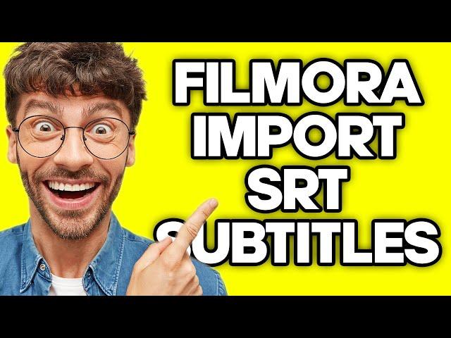 How To Add or Import SRT Subtitles to Video in Filmora (2023)