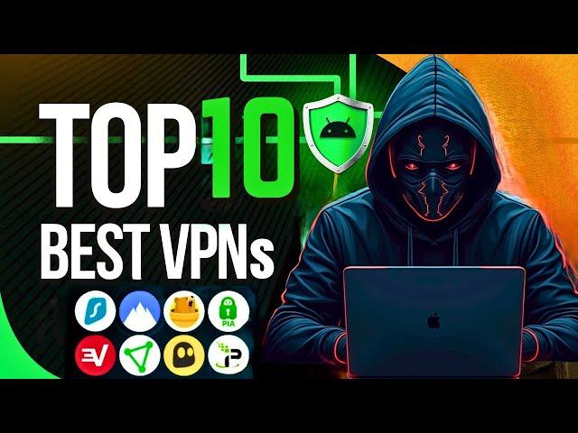 Top 10 Best VPNs Compared: Find the Perfect One for You